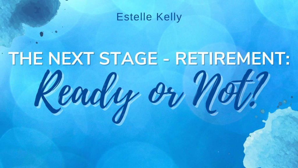 Retirement - ready or not