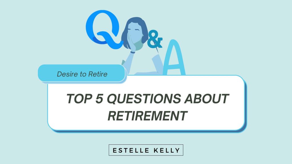 top 5 questions about retirement